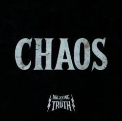 Unlocking The Truth : Chaos